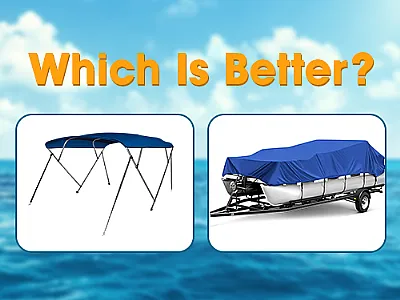 Pontoon Boat Cover vs. Bow Bimini Top Boat Cover Which Is Better?